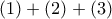 (1)+(2)+(3)