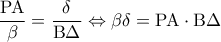 \displaystyle{\frac{{{\rm P}{\rm A}}}{\beta } = \frac{\delta }{{{\rm B}\Delta }} \Leftrightarrow \beta \delta  = {\rm P}{\rm A} \cdot {\rm B}\Delta }