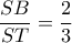 \dfrac{SB}{ST}=\dfrac{2}{3}