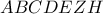 ABCDEZH