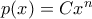 p(x) = Cx^n