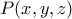 P(x, y, z)