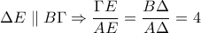 \displaystyle \Delta E\parallel B\Gamma \Rightarrow \frac{\Gamma E}{AE}=\frac{B\Delta }{A\Delta }=4 \displaystyle \Delta E\parallel B\Gamma \Rightarrow \frac{\Gamma E}{AE}=\frac{B\Delta }{A\Delta }=4