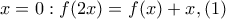 x=0:f(2x)=f(x)+x,(1)