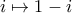 i \mapsto 1 - i