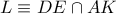L\equiv DE\cap AK
