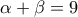 \alpha +\beta =9