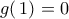 g(\,1)=0