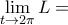 \displaystyle{ \lim_{t\to 2\pi }L=} \displaystyle{ \lim_{t\to 2\pi }L=}