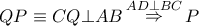 QP \equiv CQ \bot AB\mathop  \Rightarrow \limits^{AD \bot BC} P