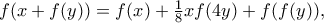 f(x+f(y))=f(x)+\frac{1}{8}xf(4y)+f(f(y)) ,
