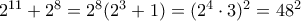 2^{11}+2^8=2^8(2^3+1)= (2^4\cdot 3)^2=48^2
