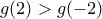 g(2)> g(-2)