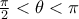 \frac{\pi }{2}<\theta < \pi \frac{\pi }{2}<\theta < \pi