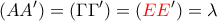 \displaystyle{(AA')=(\Gamma\Gamma')=({\color{red}EE}')=\lambda }