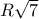 R\sqrt 7