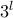 3^{l}