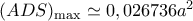 (ADS)_{\rm max}\simeq 0,026736a^2