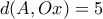 \displaystyle{d(A,Ox)=5}
