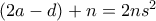 (2a-d) + n = 2ns^2