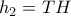 h_2=TH