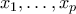 x_1,\ldots,x_p