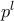 p^l