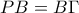 PB=B\Gamma
