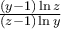 \frac {(y-1)\ln z}{(z-1) \ln y}