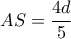 AS=\dfrac{4d}{5} AS=\dfrac{4d}{5}