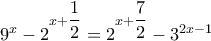 {9^x} - {2^{x + \dfrac{1}{2}}} = {2^{x + \dfrac{7}{2}}} - {3^{2x - 1}}