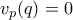 v_p(q) = 0