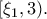 [\xi_{1},3).