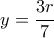 y=\dfrac{3r}{7}