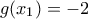 g(x_1)=-2