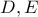 D,E\,\,