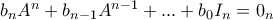 b_nA^n+b_{n-1}A^{n-1}+...+b_0I_n=0_n