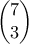 \begin{pmatrix} 7 \\3 \end{pmatrix}