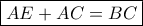 \boxed{AE+AC=BC} \boxed{AE+AC=BC}