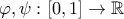 \varphi,\psi: [0,1]\to\mathbb R