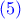\quad\color{blue} (5)