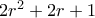 2r^2+2r+1