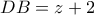 DB=z+2 DB=z+2