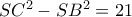 SC^2-SB^2=21