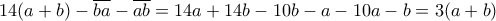 14(a + b) - \overline{ba} - \overline{ab} = 14a + 14b - 10b - a - 10a - b= 3(a + b)