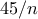 45/n