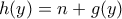 h(y)=n+g(y)