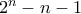 2^n-n-1