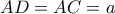 AD=AC=a