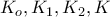 \displaystyle{K_o, K_1,K_2, K}
